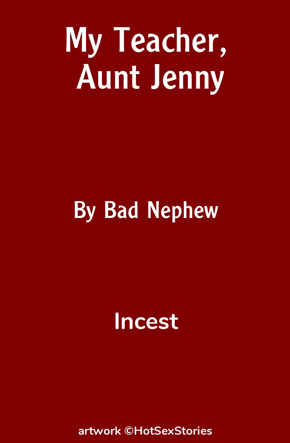 My Teacher, Aunt Jenny - Incest Sex Story