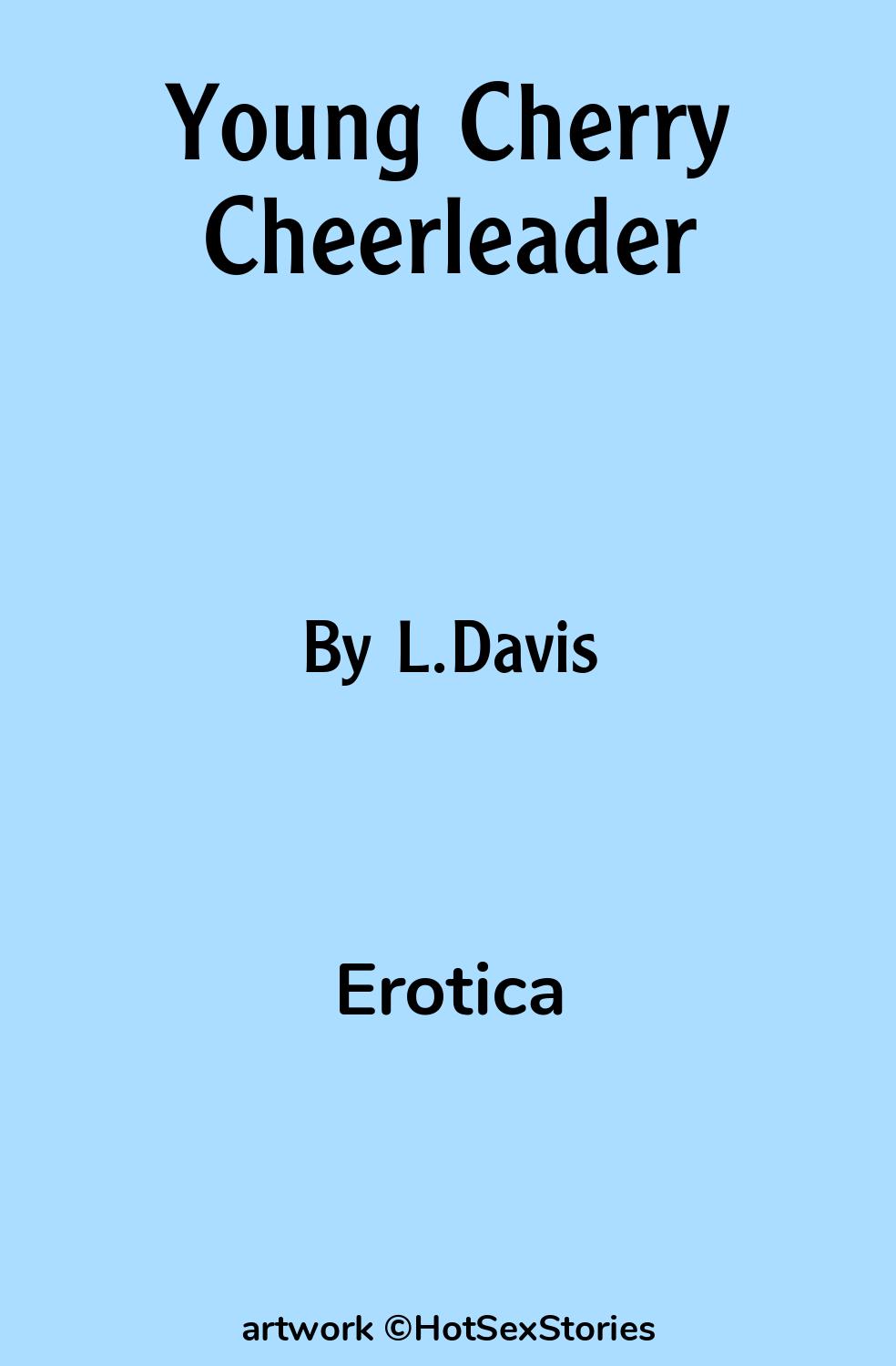 Young Cherry Cheerleader - Erotica Sex Story