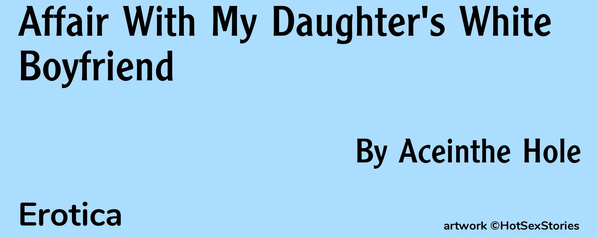 Affair With My Daughter's White Boyfriend - Cover