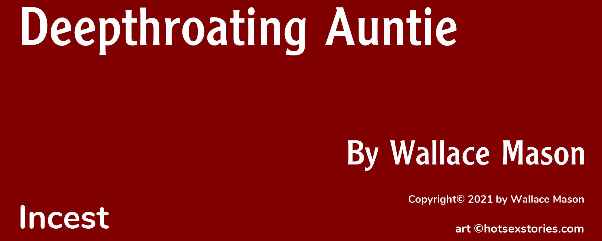 Deepthroating Auntie - Cover
