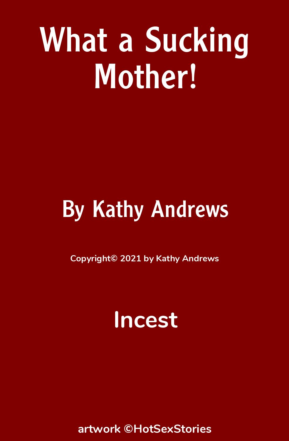 What a Sucking Mother! - Incest Sex Story