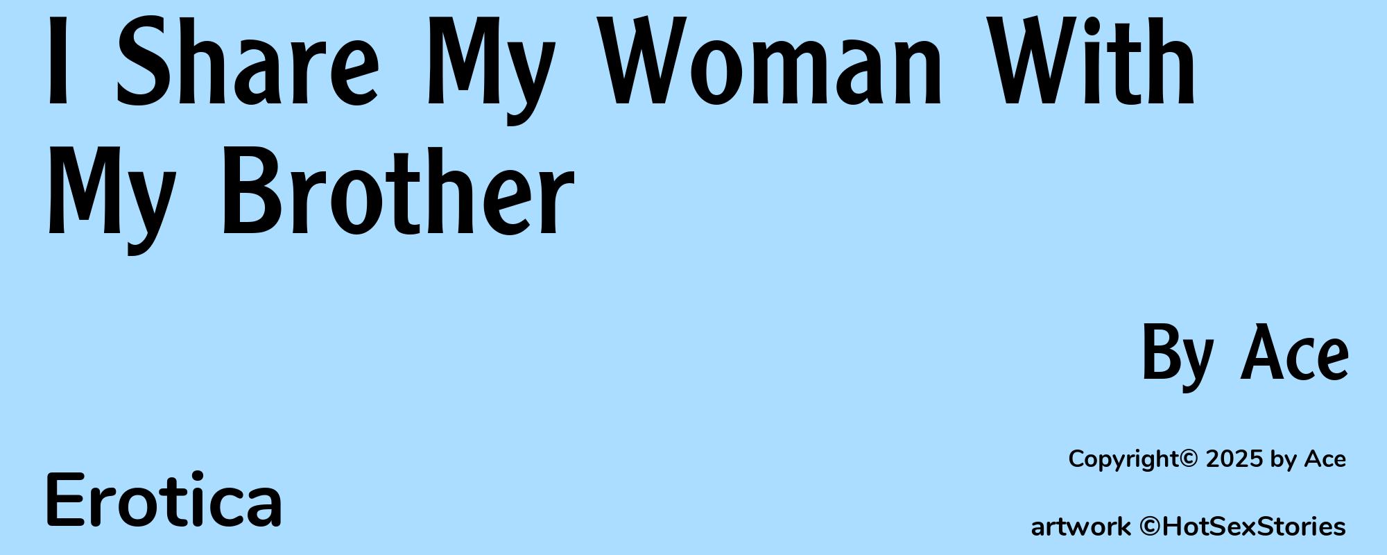 I Share My Woman With My Brother - Cover