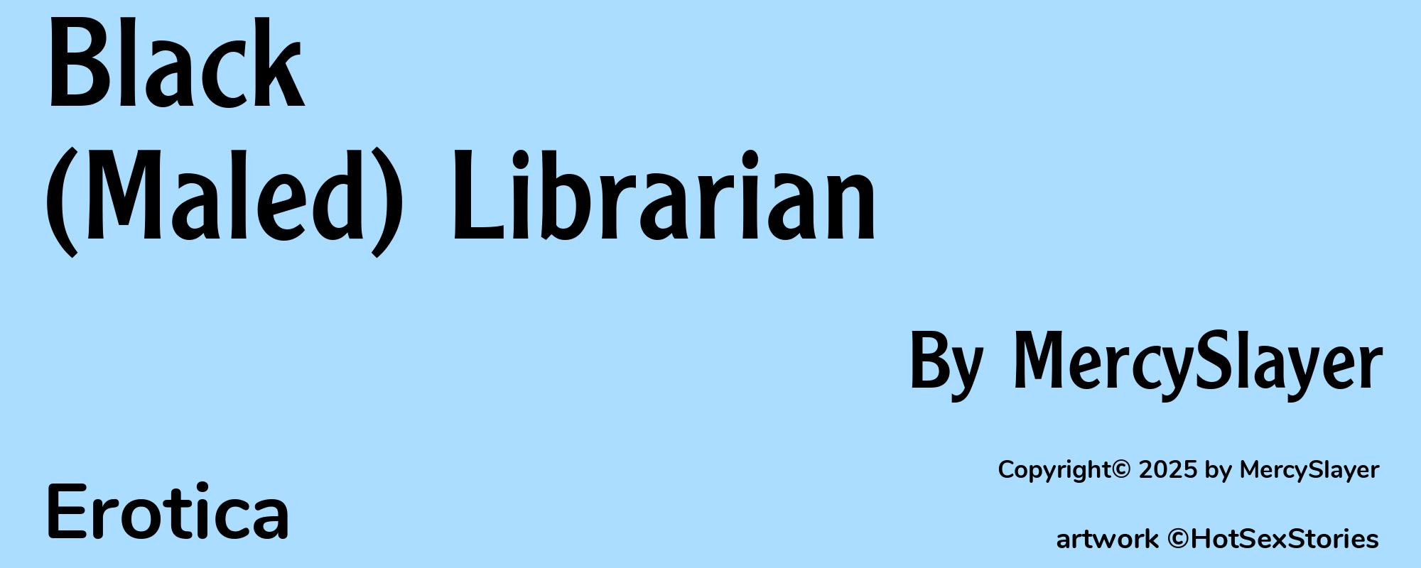 Black(Maled) Librarian - Cover