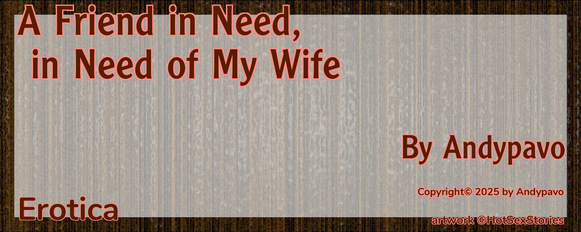 A Friend in Need, in Need of My Wife - Cover